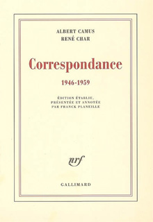 Albert Camus & René Char - Correspondance 1946-1959